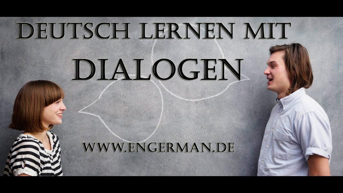 Deutsch Lernen Mit Dialogen Learn German With Dialogues 6 German